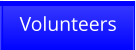 Volunteers